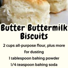 Dessert Recipes - Butter Buttermilk Biscuits