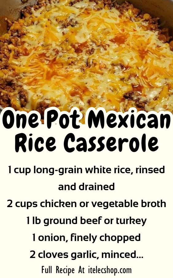 Dessert Recipes - One Pot Mexican Rice Casserole