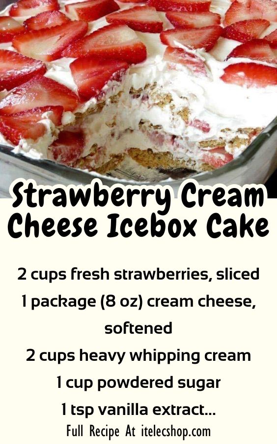 Dessert Recipes - Strawberry Cream Cheese Icebox Cake